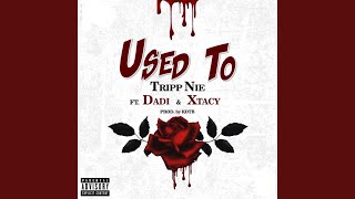 Used to Music Video