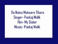 Do Naina Matware Tihare - Pankaj Malik (My Sister)