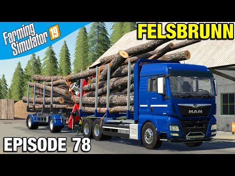 TRUCKING LOGS Farming Simulator 19 Timelapse - Felsbrunn FS19 Episode 78