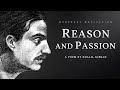 Reason and Passion - Khalil Gibran (Powerful Life Poetry)