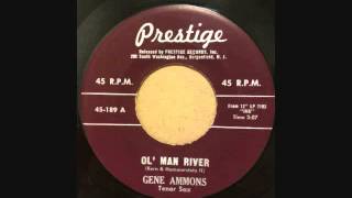 GENE AMMONS - EXACTLY LIKE YOU - OL' MAN RIVER