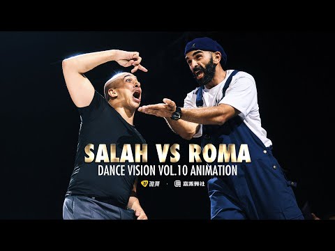 Salah vs Roma - Dance Vision vol.10 Animation 决赛