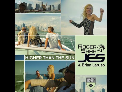 Roger Shah & Brian Laruso feat. JES - Higher Than The Sun (Pedro Del Mar & DoubleV Remix) (2013)