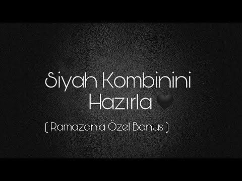 Siyah Kombinini Hazırla 🖤 | Aradığın Kombin ( Ramazan'a Özel Bonus )