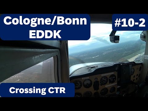 #10-2 Kontrollzone Köln/Bonn EDDK | Durchflug | Cessna 150 | mit Funk
