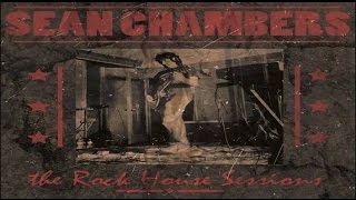 Sean Chambers Band - Choo Choo Mama