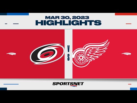 NHL Highlights | Hurricanes vs. Red Wings - March 30, 2023