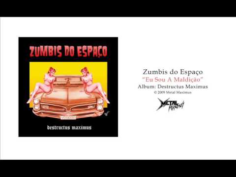 Zumbis do Espaço - Eu Sou A Maldição
