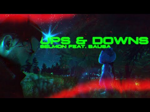 Selmon ft. Bausa - Ups & Downs (prod. by SaruBeatz)