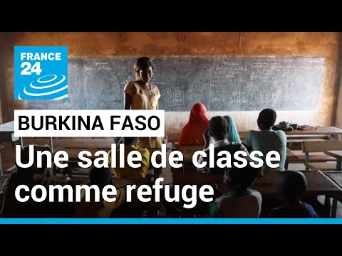 Burkina Faso : une salle de classe comme refuge pour des élèves fuyant les attaques jihadistes