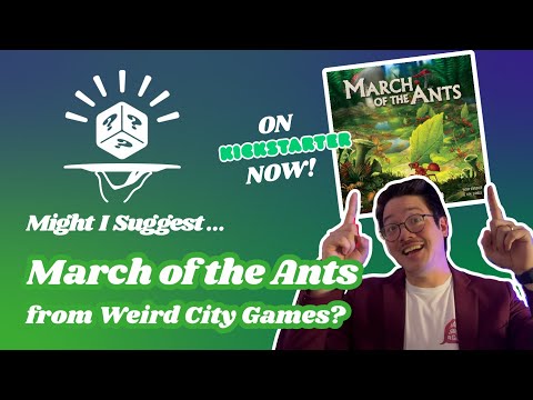 How (And Why!) To Play March of the Ants: Evolved Edition!