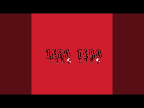 Zero Zero