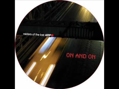 Raiders Of The Lost ARP - On And On (Patrice Scott Remix)