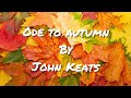 ODE TO AUTUMN BY JOHN KEATS | EXPLANATION