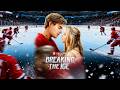 Hot Breaking The Ice Reelshort Movie Love