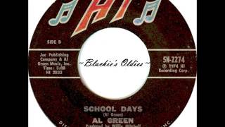 School Days  ~  Al Green