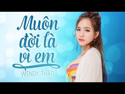 Thể hiện bởi Thảo Wendy