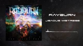 Rayburn - Jealous Mistress (Official Album Audio)
