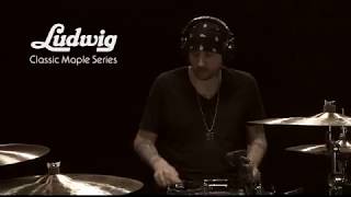 Ludwig Classic Maple Series with Steven Wolf