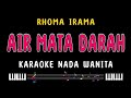 AIR MATA DARAH Karaoke Nada Wanita RHOMA IRAMA