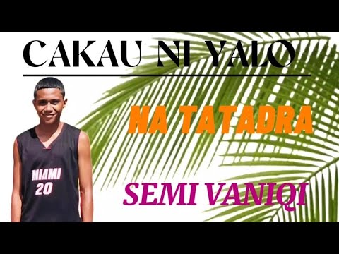 Cakau Ni Yalo, Semi Vaniqi &Marika Vaniqi -NA TATADRA(Official Music Video)