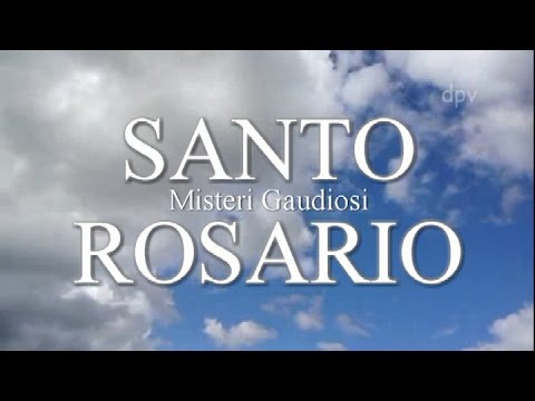 Santo Rosario - Misteri Gaudiosi (o della Gioia) (Lunedì-Sabato)
