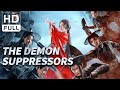【ENG SUB】The Demon Suppressors | Drama, Wuxia | Chinese Online Movie Channel