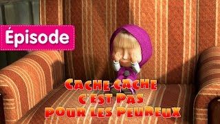 Masha et Michka - Caсhe caсhe c'est pas pour les peureux (Épisode 13)