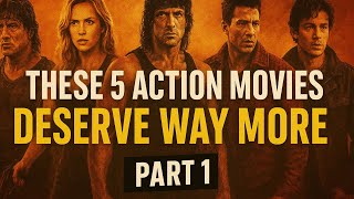 These 5 Action Movies Deserve WAY More Part 1