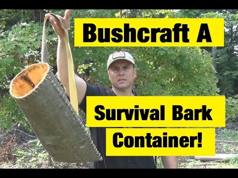 Bushcraft A Survival Bark Container