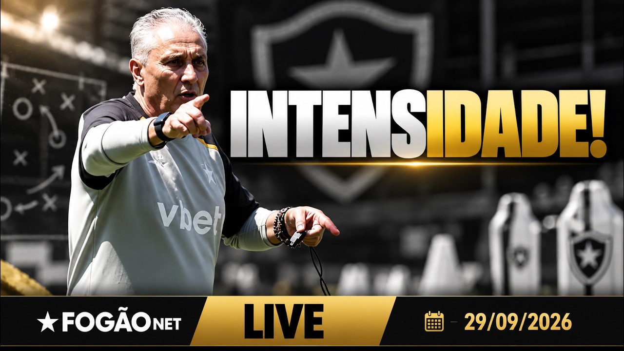 LIVE | Tite foca em intensidade nos treinos do Botafogo; Danilo brilha na Seleção