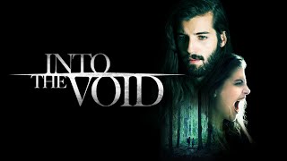Into The Void - Trailer