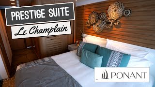 Ponant Le Champlain | Prestige Suite Tour