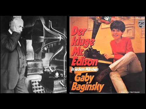 Gaby Baginsky, Der kluge Mr. Edison