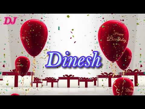 Dinesh | Birthday song to Dinesh | Happy birthday Dinesh, Happy birthday song to Dinesh #Dinesh