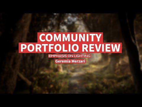 Community Portfolio Review - Geremia Merzari [Emphasis on Lighting]
