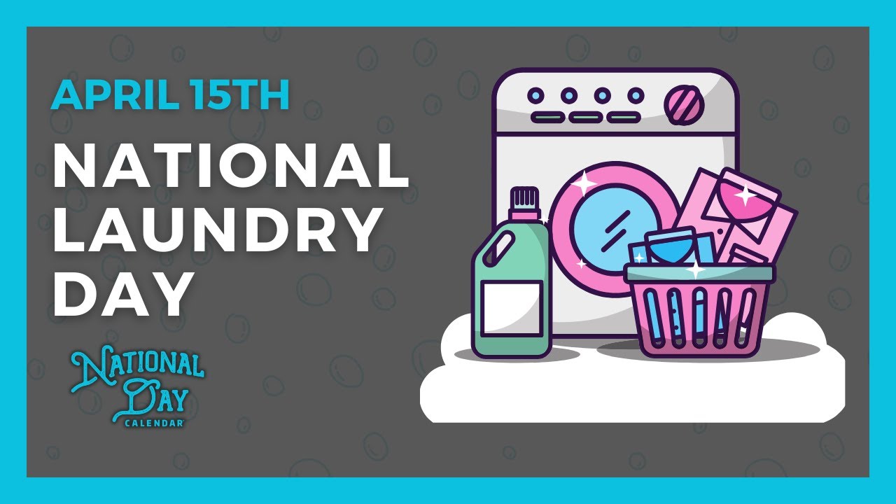 National Laundry Day | April 15th - National Day Calendar