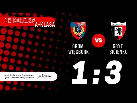 Skrót meczu Grom Więcbork - Gryf Sicienko 1:3