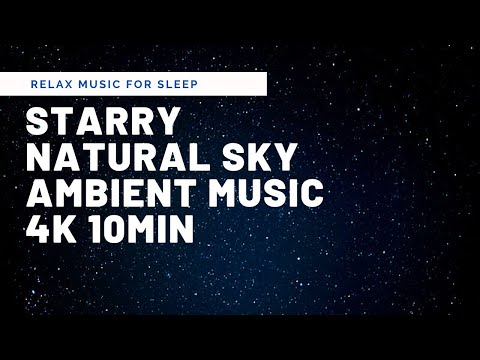 Night starry sky with relaxing music and nature sounds.Deep sleep.The best relaxation in 10 minutes.