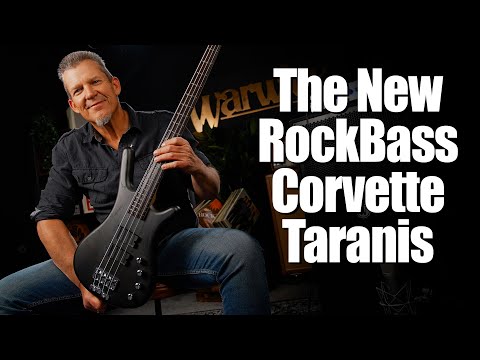 The Revamped WARWICK ROCKBASS Corvette Taranis | Demo w. Andy Irvine