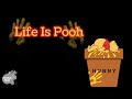 Life Is Pooh Maddrim Media