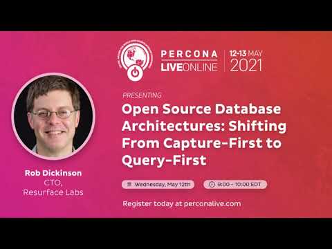 Percona Live ONLINE 2021 Open Source Database Conference May 12 13 2021