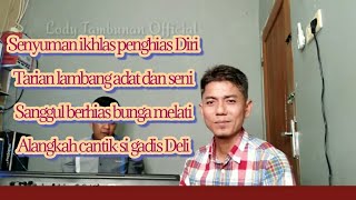 Download lagu Tembang Melayu Nostalgia_Gadis Deli_@Lodi tambunan  mp3