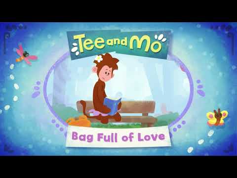 Bag Full of Love 🎵 (Song) Tee and Mo🐒