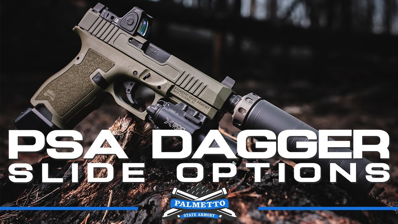 Your Next Dagger Build - PSA Dagger Slides | Palmetto State Armory