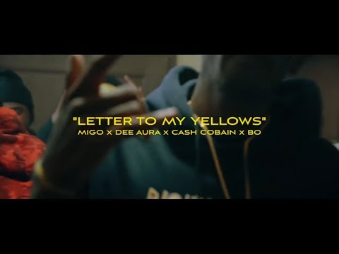 (YTO3) Melly Migo FT. Dee Aura x Cash Cobain x Bo Live - Letter To My Yellows ( Shot By Qasquiat )