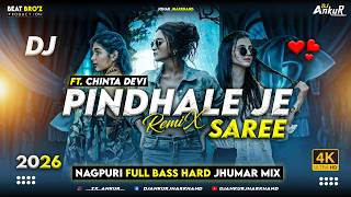 Download lagu Pindhale Je Saree Nagpuri Dj Song || New Nagpuri Dj Remix Song 2026 || Ft. Chinta Devi || Dj Ankur mp3