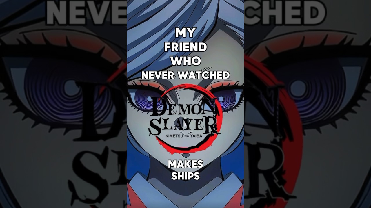My friend who never watched Demon slayer makes ships😭#demonslayer#anime#kny#couple#foryou#fyp#edit
