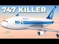 McDonnell Douglas MD-12 - The Boeing 747 Killer?