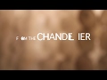 Chandelier (Sia) cover by The Wind and The Wave ...